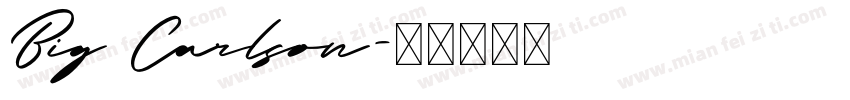 Big Carlson字体转换